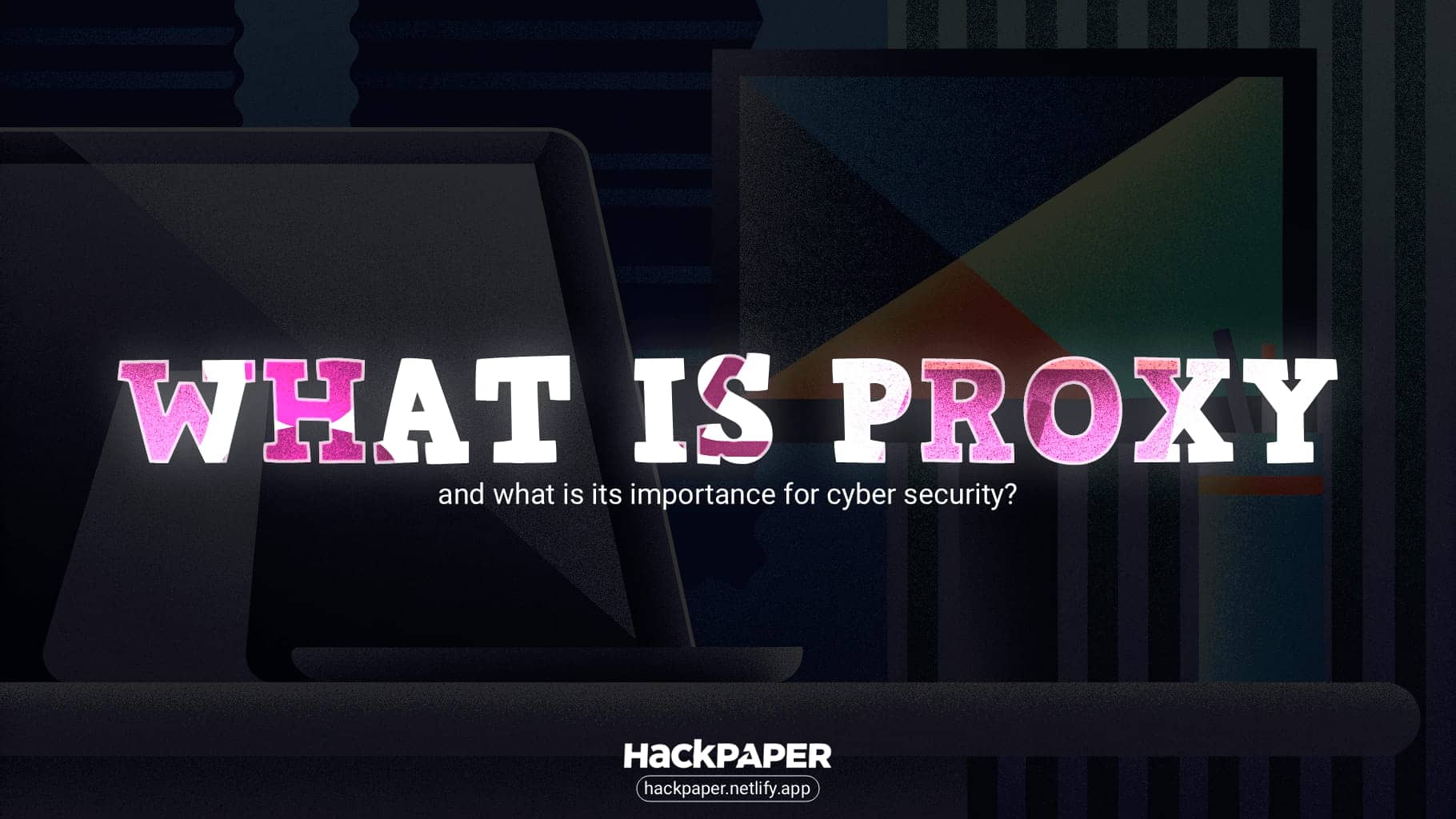 What is a Proxy?